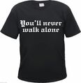 You'll Never Walk Alone Herren T-Shirt - Altdeutsche Schrift - Schwarzes Shirt