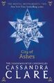 The Mortal Instruments 2: City of Ashes | Cassandra Clare | Taschenbuch | 416 S.