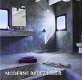 Moderne Badezimmer | Buch | Zustand sehr gut
