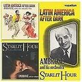 Latin America After Dark/Starlit Hour by Ambrose & His Orchestra (CD, 2008)