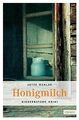 Honigmilch von Mehler, Jutta | Buch | Zustand gut