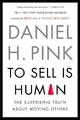 To Sell Is Human | Daniel H. Pink | englisch