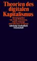 Theorien des digitalen Kapitalismus Arbeit und Ökonomie, Politik und Subjekt Car