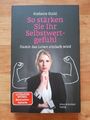 Stefanie Stahl - So stärken Sie Ihr Selbstwertgefühl