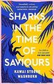 Sharks in the Time of Saviours von Washburn, Kawai ... | Buch | Zustand sehr gut