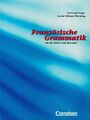 Französische Grammatik für die Mittel- und Oberstufe - B... von Gregor, Gertraud