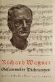 Richard Wagner: Gesammelte Dichtungen (1928 ) 