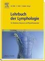 Lehrbuch der Lymphologie für Mediziner und Physiotherape... | Buch | Zustand gut