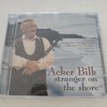 Acker Bilk - Acker Bilk - Stranger On The Shore CD nagelneu OVP 