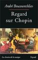 Regard sur Chopin von Boucourechliev, André | Buch | Zustand gut