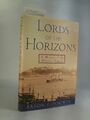 Lords of the Horizons: A History of the Ottoman Empire Goodwin, Jason: