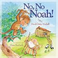 No, No Noah! (I'm Not Afraid), Mackall, Dandi Daley