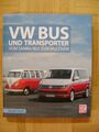 VW BUS UND TRANSPORTER von Randolpf Unruh (gebunden, 2017)