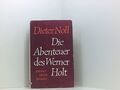 Die Abenteuer des Werner Holt I. Roman einer Jugend. Noll, Dieter: