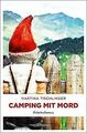 Camping mit Mord: Kriminalroman von Tischlinger, Martina | Buch | Zustand gut