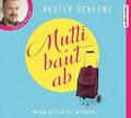 Kester Schlenz - Mutti baut ab. Wenn Eltern alt werden   4 CD's/NEU/OVP