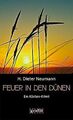 Feuer in den Dünen von Neumann, H. Dieter | Buch | Zustand gut