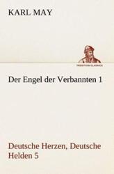 Der Engel der Verbannten 1 Deutsche Herzen, Deutsche Helden 5 2137