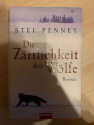 Die Zärtlichkeit der Wölfe: Roman von Stef Penney | Buch | Zustand gut 2315