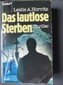 Leslie A. Horvitz, Das lautlose Sterben