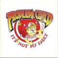 Problem Child – It's Not My Fault