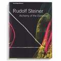Rudolf Steiner - Die Alchemie des Alltags Buch
