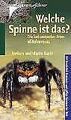 Welche Spinne ist das?: Die bekanntesten Arten Mitt... | Buch | Zustand sehr gut