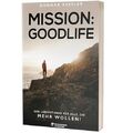 Mission: Goodlife - Buch | Gunnar Kessler | NEU