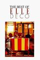 Le Best of Elle Deco von Gerard Pussey | Buch | Zustand gut