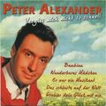 Peter Alexander - Vergiss mich nicht so schnell - Best of Greatest Hits CD