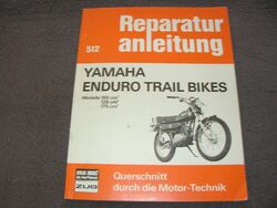 Reparaturanleitung Reparaturhandbuch Yamaha Enduro Trail Bikes 100/125/175 ccm