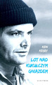 Lot Nad Kukułczym Gniazdem Ken Kesey One Flew Over the Cuckoo's Nest Polish Book