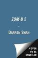ZOM-B Baby: 5-Shan, Darren-Taschenbuch-0857077694 - sehr gut