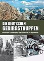 Die deutschen Gebirgstruppen von Müller, Thomas, Schulz,... | Buch | Zustand gut
