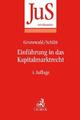Einführung in das Kapitalmarktrecht | Barbara Grunewald (u. a.) | Taschenbuch