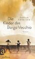 Die Kinder des Borgo Vecchio: Roman| Buch| Calaciura, Giosuè