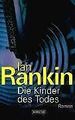 Die Kinder des Todes: Roman von Ian Rankin, Claus... | Buch | Zustand akzeptabel