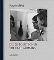 Die Ostdeutschen / The East Germans: Fotografien au... | Buch | Zustand sehr gut