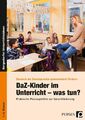DaZ-Kinder im Unterricht - was tun? Klaus Vogel Broschüre 80 S. Deutsch 2017