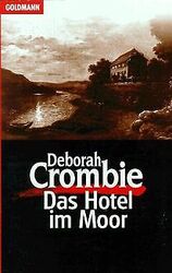 Das Hotel im Moor. von Crombie, Deborah | Buch | Zustand sehr gutGeld sparen & nachhaltig shoppen!