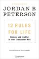 12 Rules For Life Jordan B. Peterson Taschenbuch 576 S. Deutsch 2019 Go*dmann