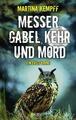 Messer, Gabel, Kehr und Mord