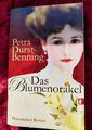 Petra Durst-Benning - Das Blumenorakel - Historischer Roman Taschenbuch