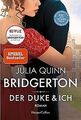 Bridgerton - Der Duke und ich: Roman von Quinn, Julia | Buch | Zustand gut