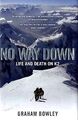 No Way Down: Life and Death on K2 von Graham Bowley | Buch | Zustand sehr gut