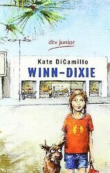 Winn-Dixie von Kate DiCamillo | Buch | Zustand gut*** So macht sparen Spaß! Bis zu -70% ggü. Neupreis ***