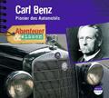 Carl Benz | Pionier des Automobils | Robert Steudtner | Deutsch | Audio-CD