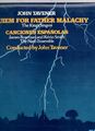 Requiem für Father Malachy / Spanische Lieder: John Tavener