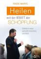 Heilen mit der Kraft der Schöpfung | Rade Maric | Taschenbuch | 176 S. | Deutsch