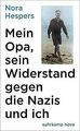 Mein Opa, sein Widerstand gegen die Nazis und ich (suhrk... | Buch | Zustand gut